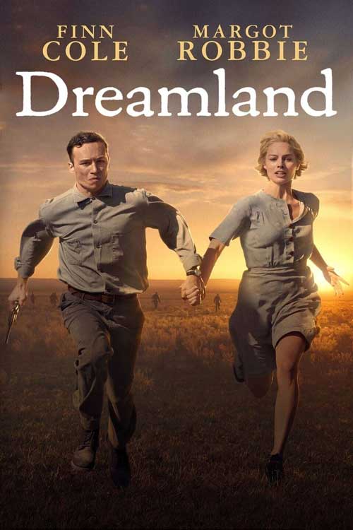 دانلود فیلم Dreamland 2019